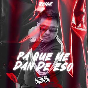 PA´QUE ME DAN DE ESO (Radio Edit)