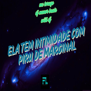 Ela Tem Intimidade Com Piru de Marginal (Explicit)