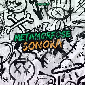 Metamorfose Sonora (Explicit)