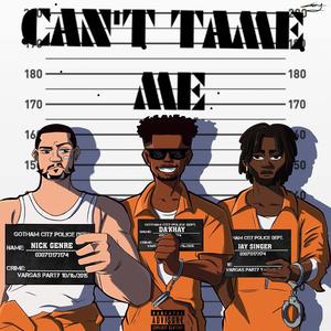 Can't Tame Me (feat. Nick Genre & Jay Singer)