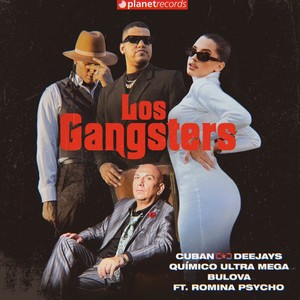 Los Gangsters (Prod. by Cuban Deejay$)