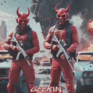 GEEKIN (feat. Young Skellington) (Explicit)