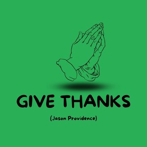 Give Thanks