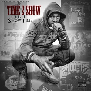 Time 2 Show, Vol. 2 (EP) [Explicit]