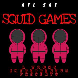 Squid Games (Inst.)