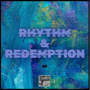 Rhythm & Redemtion EP