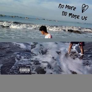 No More Us (Explicit)