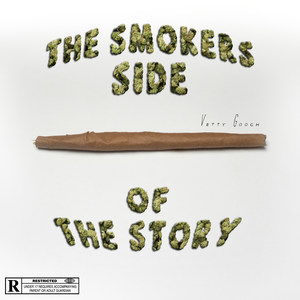 The Smoker's Side of the Story (Explicit)