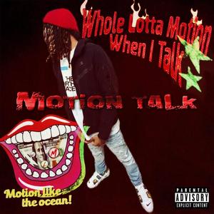 Motion Talk (Explicit)