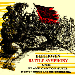 Wellington's Victory: English Drums and Trumpets / English March / French Drums and Trumpets / French March / Challenge and Acceptance / The Battle / The Symphony
