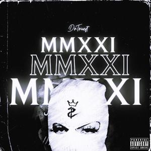 Mmxxi (Explicit)