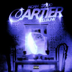 Cartier (feat. KillBunk) [Explicit]