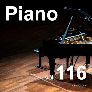 ソロピアノ, Vol. 116 -Instrumental BGM- by Audiostock