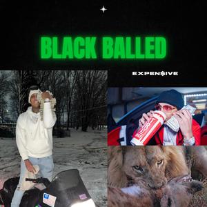 Black balled (Explicit)