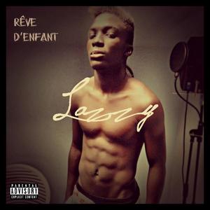 Rêve d'enfant (Explicit)