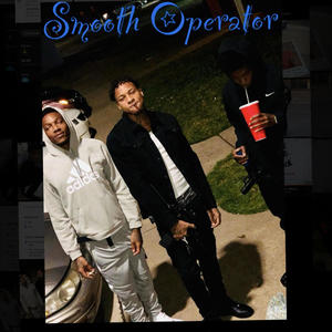 Smooth Operator (feat. 2 Cashh & MDKDKASH) [Explicit]