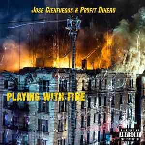 Playing With Fire (Explicit)