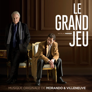 Le grand jeu (Original Motion Picture Soundtrack)