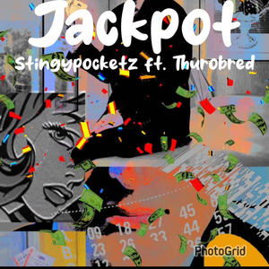 Jackpot (feat. Thurobred) (Explicit)