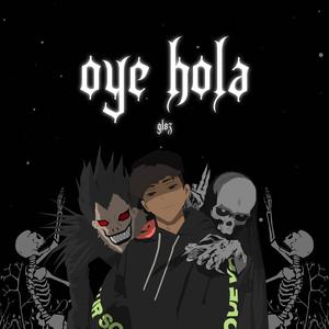 oye hola (Explicit)