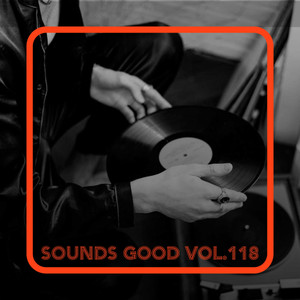 Sounds Good, Vol. 118