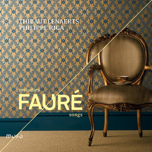 Fauré: Mélodies