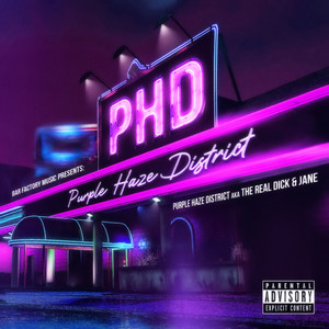 Purple Haze District (Explicit)