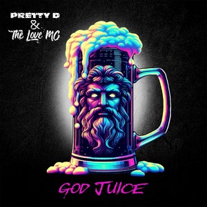 God Juice (Explicit)