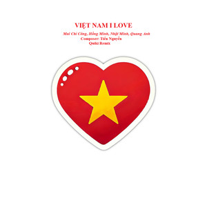 Việt Nam I Love (Quiki Remix|Version 2)