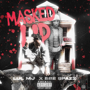 Masked Up (Explicit)