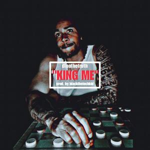 KING ME (Explicit)