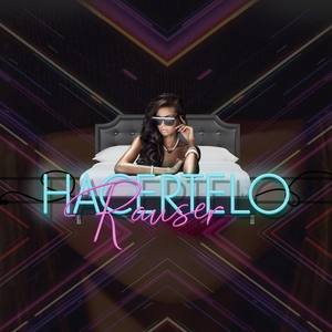 Hacértelo (Explicit)