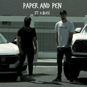 Paper and Pen (feat. D.Bless)