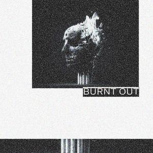 Burn Out (feat. KVLR SOUL) (Explicit)