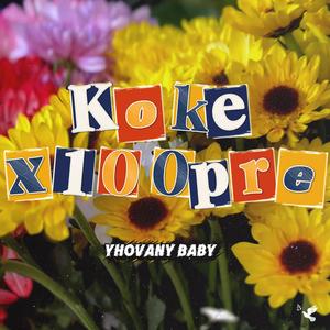 KOKEX100PRE (feat. 4flush) (Explicit)