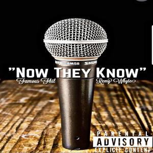 Now They Know (feat. Remy Whyte)