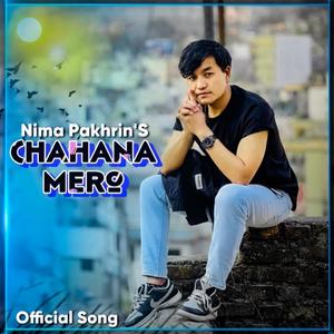 Chahana Mero (feat. Samaya Sunuwar)