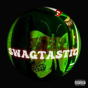 Swagtastic (Explicit)