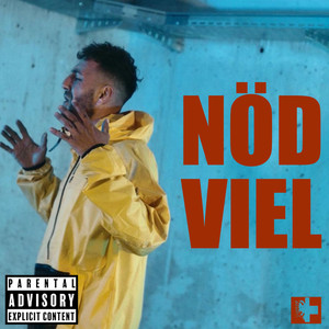 Nöd viel (Explicit)