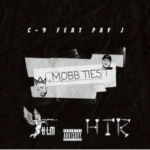 Mobb Ties (feat. PAY J HTR) (Explicit)