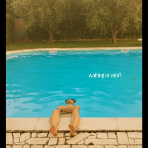waiting in vain?