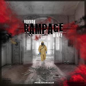 Rampage(feat. Mikey) (Explicit)