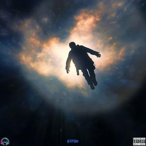 GTFOH (feat. QuanDre) (Explicit)