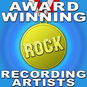 Award Winning Rock Recording Artists