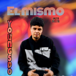 El Mismo (Explicit)