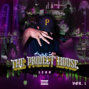 Project House (Explicit)