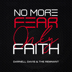 No More Fear, Only Faith (Live)