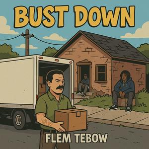 Bust Down (Explicit)