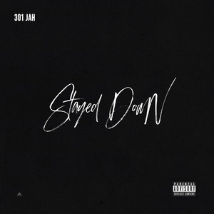 Stayed Down (Explicit)