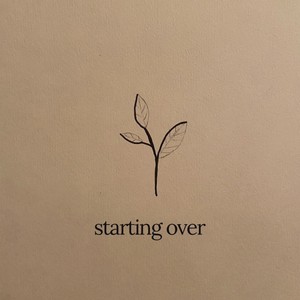 Starting Over